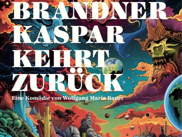 Theaterstück: "Der Brandner Kaspar kehrt zurück"